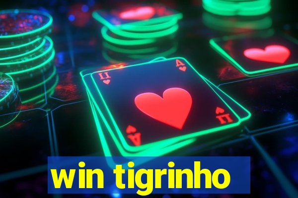 win tigrinho